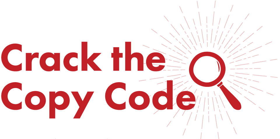 Crack the Copy Code 2019 | Write Copy that Captivates your Ideal Clients